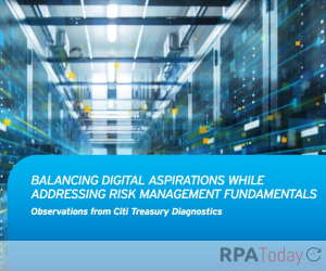 Enterprises Want Automation for Treasury But May Need to Address More Fundamental Issues, Says Report